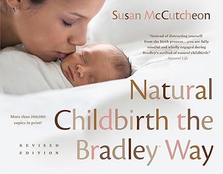 Cover of Natural Childbirth the Bradley Way: Revised Edition by Susan McCutcheon